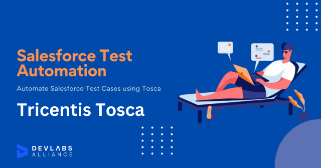 Salesforce-Testing-Using-Tricentis-Tosca