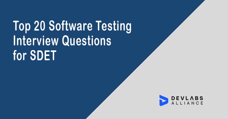 top-20-software-testing-interview-questions-for-SDET